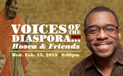 Voices of the Diaspora… Hosea & Friends