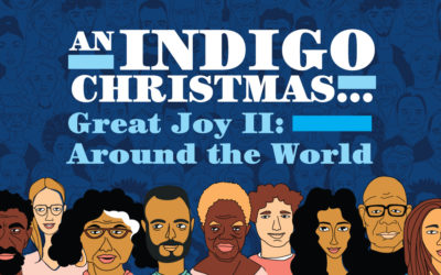 An Indigo Christmas… Great Joy II: Around the World