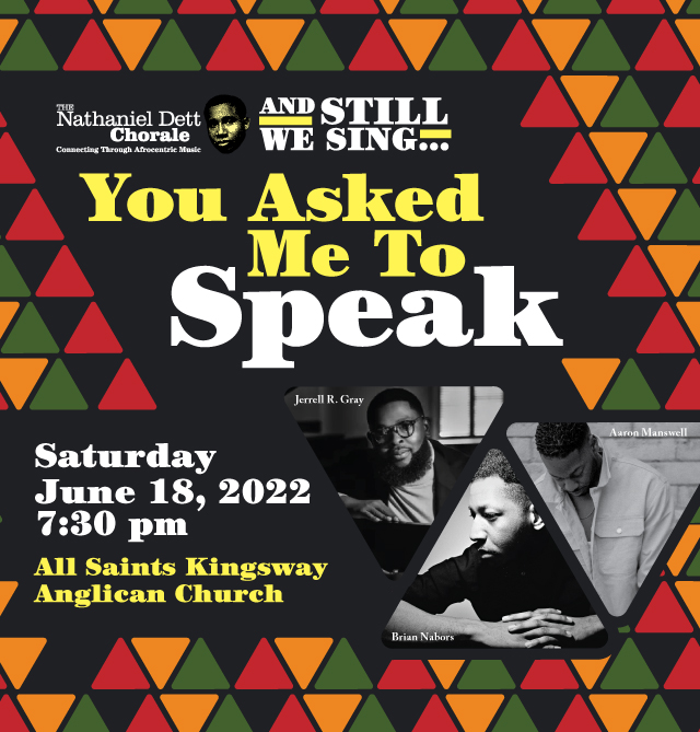 And Still We Sing… You Asked Me To Speak