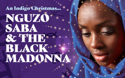 An Indigo Christmas… Nguzo Saba & The Black Madonna